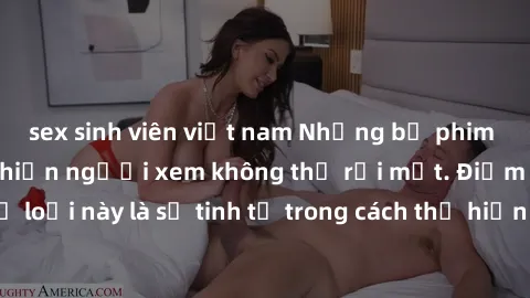 sex sinh viên việt nam Những bộ phim jav SM không che khiến người xem không thể rời mắt. Điểm nổi bật của thể loại này là sự tinh tế trong cách thể hiện cảm xúc và sự hấp dẫn của những cảnh quay.