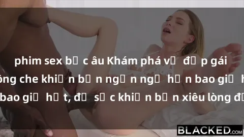 phim sex bắc âu Khám phá vẻ đẹp gái Việt Nam nude không che khiến bạn ngẩn ngơ hơn bao giờ hết, đủ sức khiến bạn xiêu lòng đến ngất ngây